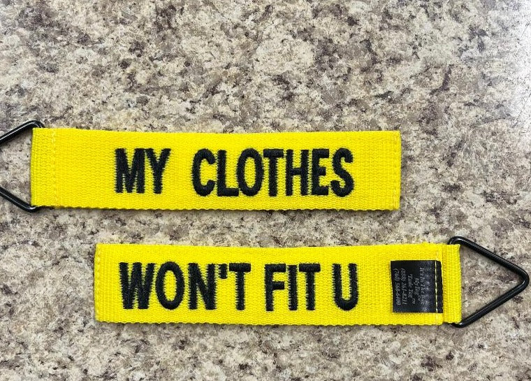 Tags for Bags "My Clothes Won't Fit U" Tude Luggage Tag