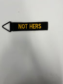 Tags for Bags "Not Hers" Tude Luggage Tag